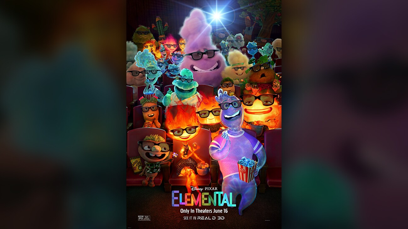 Disney•Pixar | Elemental | Only in theaters June 16 | See it in REAL D 3D | Rated PG | movie poster