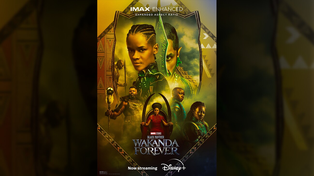 Marvel Studios' Black Panther: Wakanda Forever | IMAX Enhanced Expanded Aspect Ratio | Now Streaming Disney+
