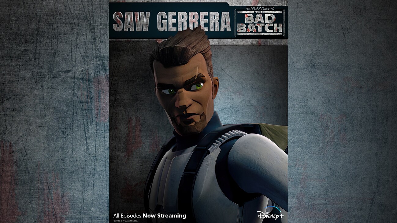 Saw Gerrera | Star Wars: The Bad Batch Season 2 | All episodes now streaming | Disney+