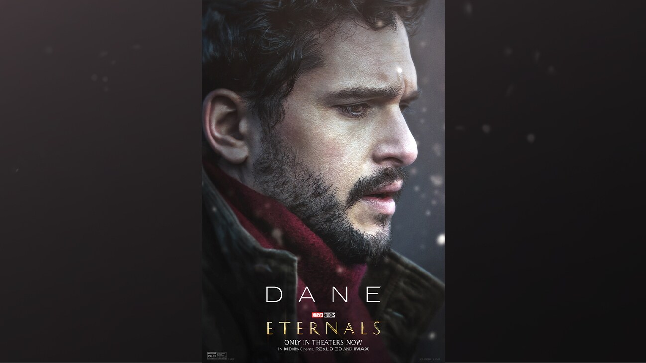 Dane Whitman (actor Kit Harington) | Marvel Studios | Eternals | Only in theaters now | In Dolby Cinema, REAL D 3D and IMAX | PG-13 | movie poster