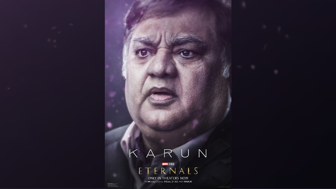 Karun (actor Harish Patel) | Marvel Studios | Eternals | Only in theaters now | In Dolby Cinema, REAL D 3D and IMAX | PG-13 | movie poster