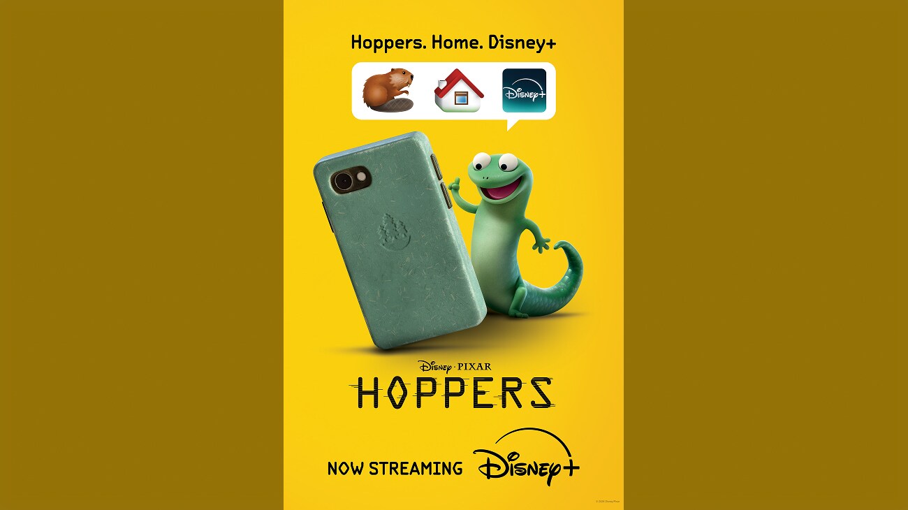 Image of Tom Lizard (voiced by actor Tom Law) smiling and typing on a mobile phone. Above him is a dialogue box featuring icons of a beaver, house, and Disney+. | Hoppers. Home. Disney+ | Disney•Pixar | Hoppers | Now streaming | Disney+ | movie poster