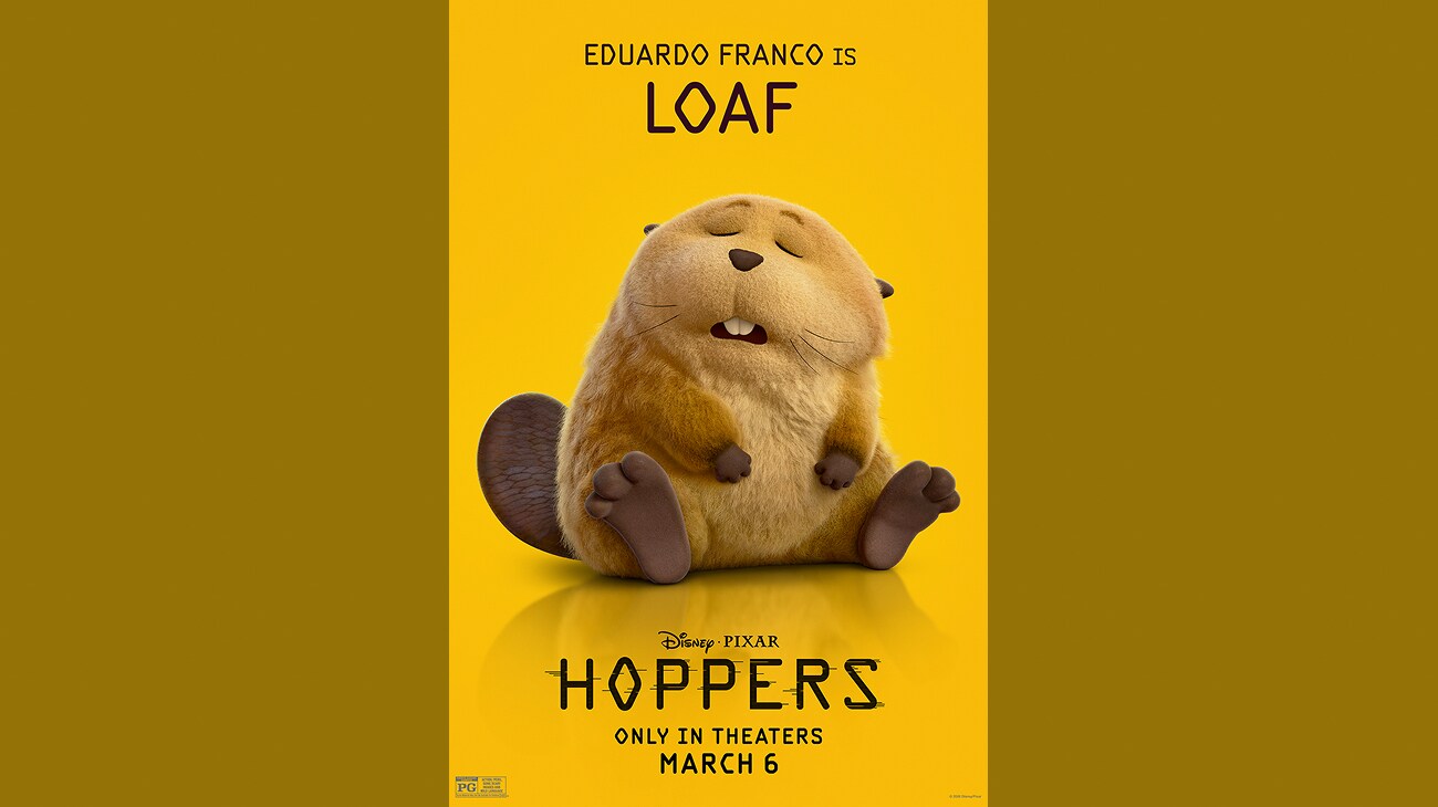 Eduardo Franco is Loaf | Disney•Pixar | Hoppers | Only in theaters March 6 | Rated PG | movie post