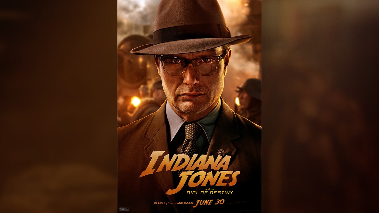 Jürgen Voller (actor Mads Mikkelsen) | Indiana Jones and the Dial of Destiny | In Dolby Cinema and IMAX June 30 | Rated PG-13 | movie poster