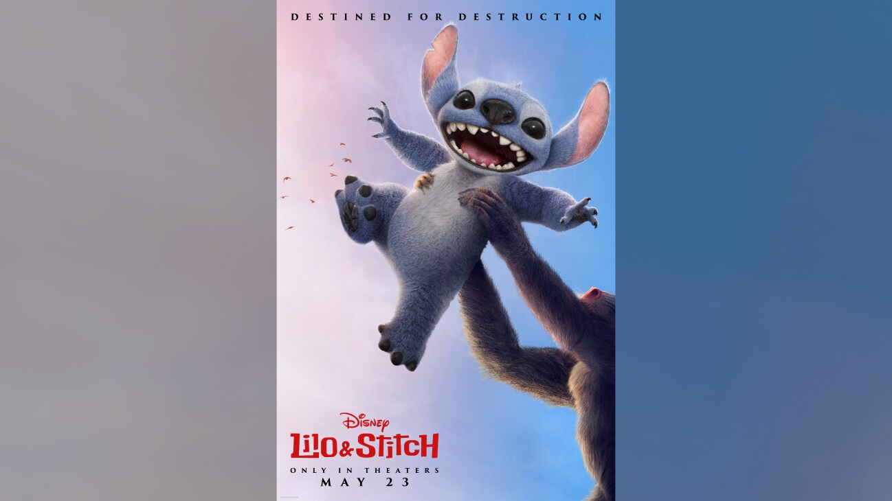 Image of Stitch being held up in the air in similar fashion to Simba in The Lion King | Destined for destruction | Disney | Lilo & Stitch | Only in theaters May 23 | movie poster