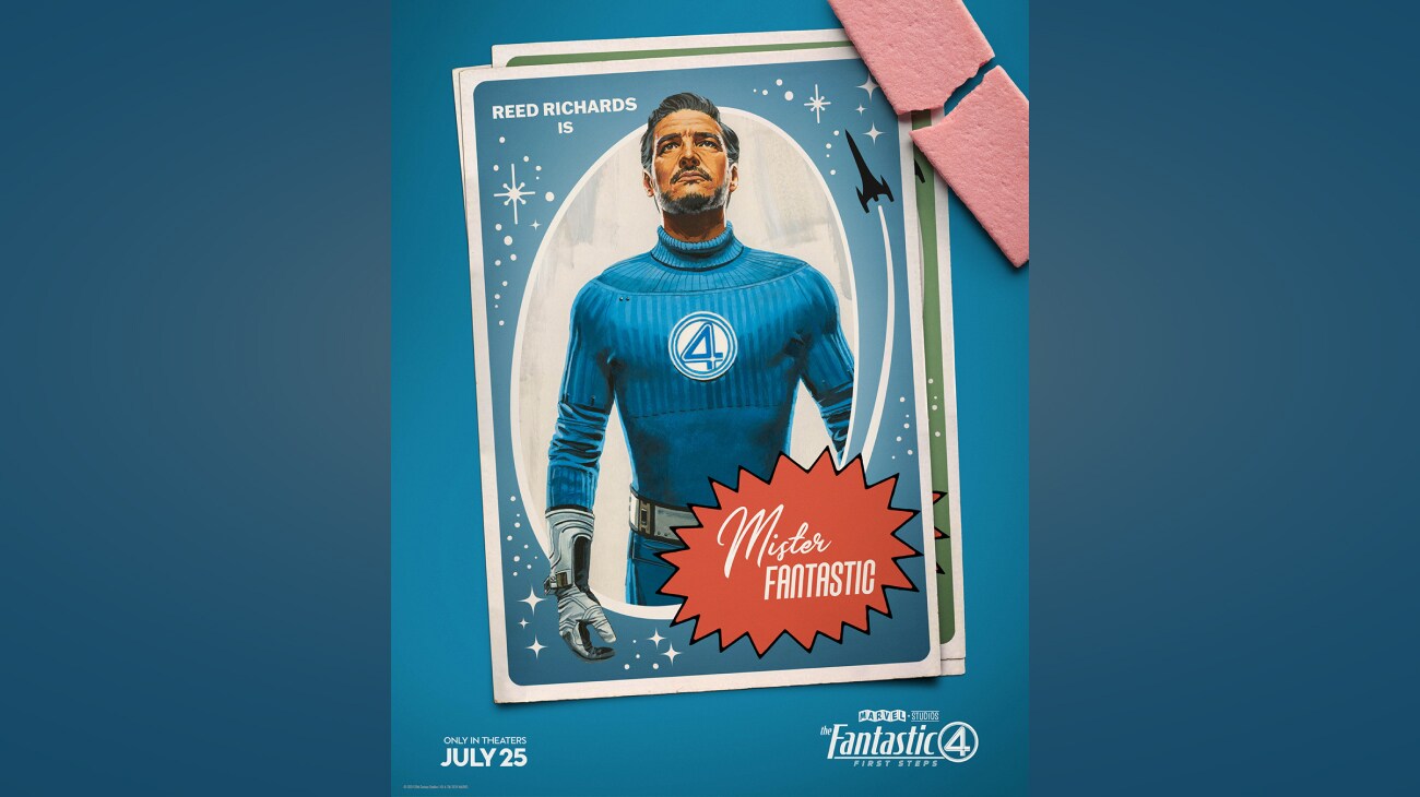 Illustrated image featuring Reed Richards (Pedro Pascal) on a bubblegum card with copy that reads "Reed Richards is Mister Fantastic." | Only in theaters July 25 | The Fantastic Four: First Steps | poster image