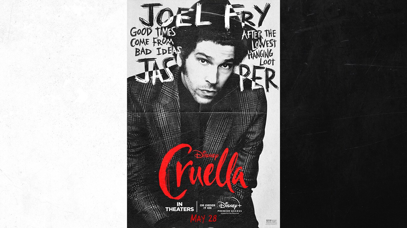 Joel Fry as Jasper | Good Times Come From Bad Ideas | After The Lowest Hanging Loot | Cruella | In Theaters or order it on Disney+ with Premier Access May 28. Additional fee required.