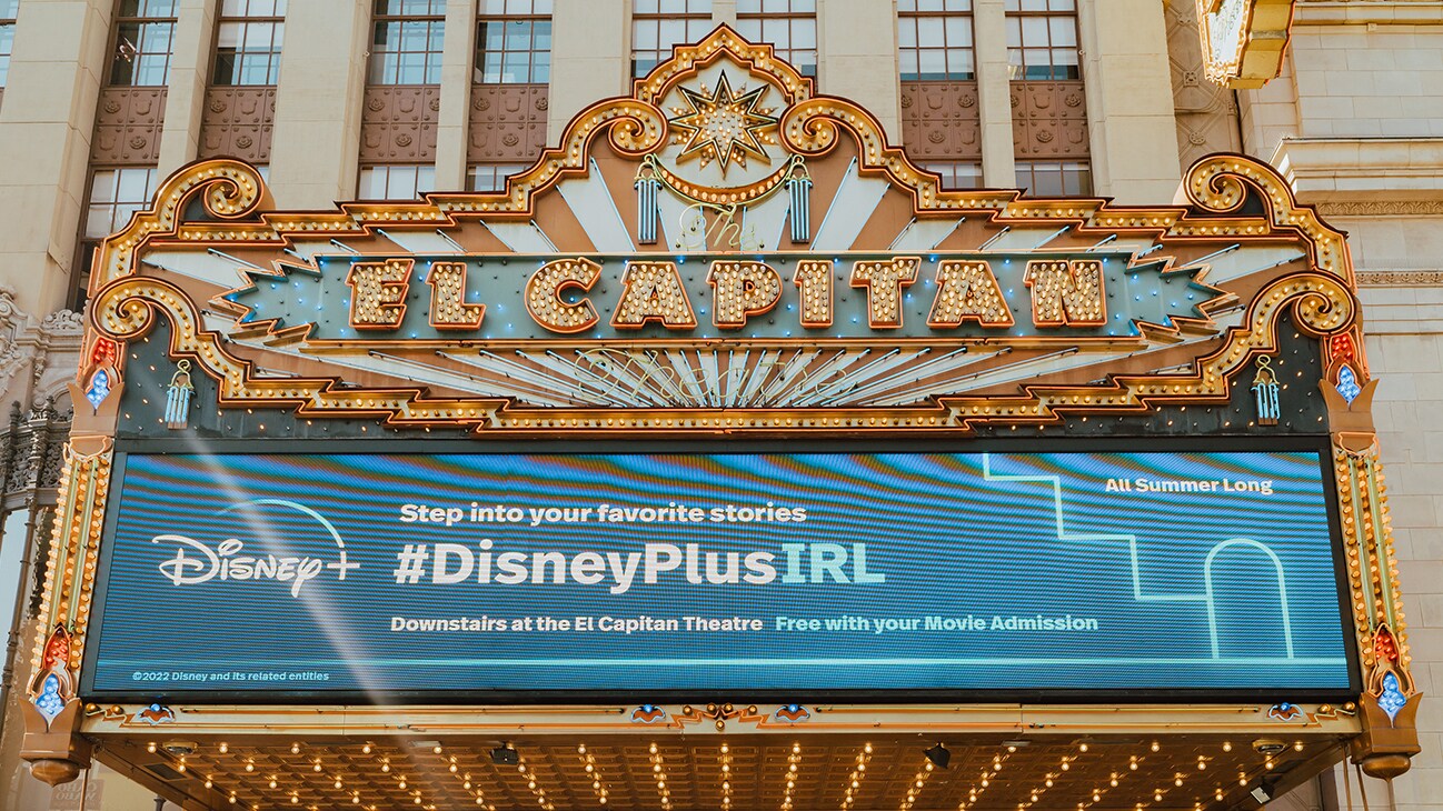 Image of the theater marquee at the El Capitan Theater in Hollywood, California, advertising the #DisneyPlusIRL experience.