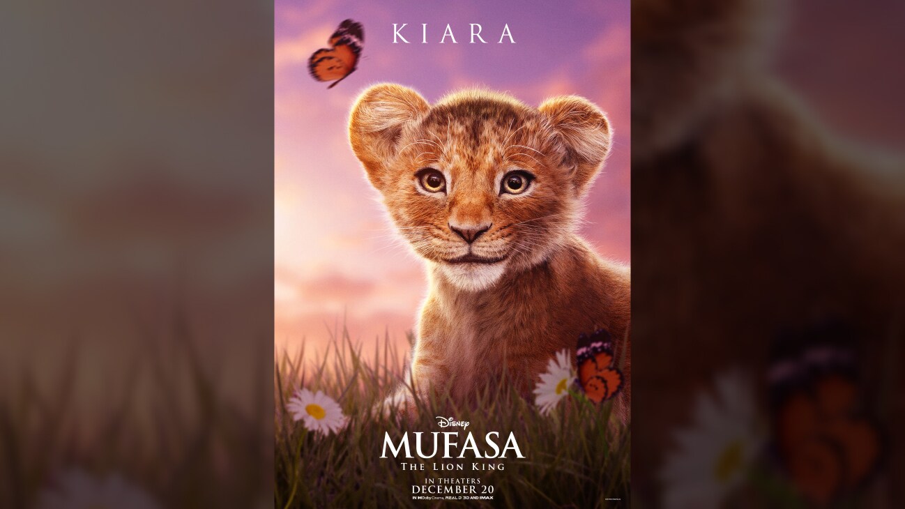 Kiara | Disney | Mufasa: The Lion King | In theaters December 20 | movie poster