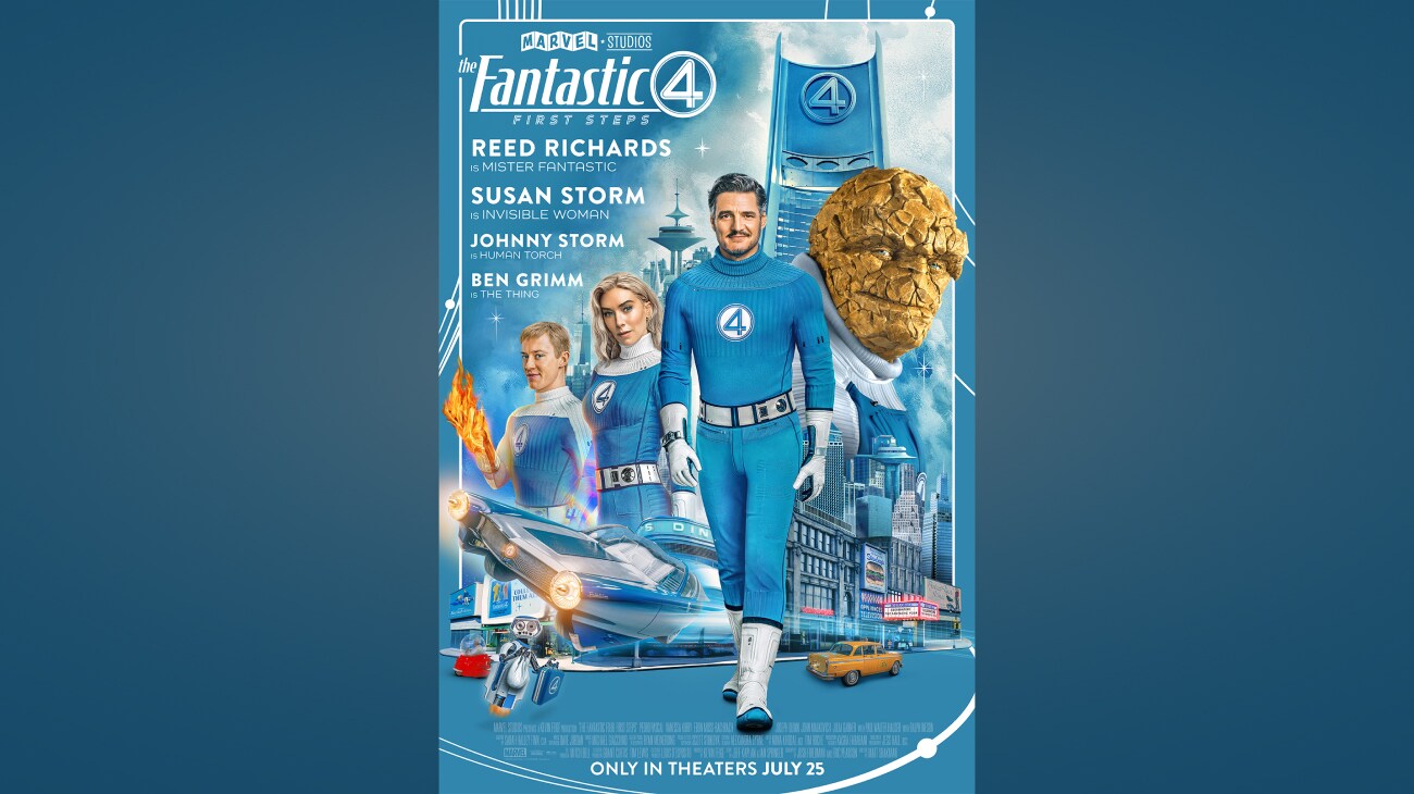 Marvel Studios | The Fantastic Four: First Steps | Image of a city street with buildings in the background featuring Reed Richards as Mister Fantastic, Susan Storm as Invisible Woman, Johnny Storm as Human Torch, and Ben Grimm as The Thing, H.E.R.B.I.E. appears in the background. | Only in theaters July 25 | movie poster