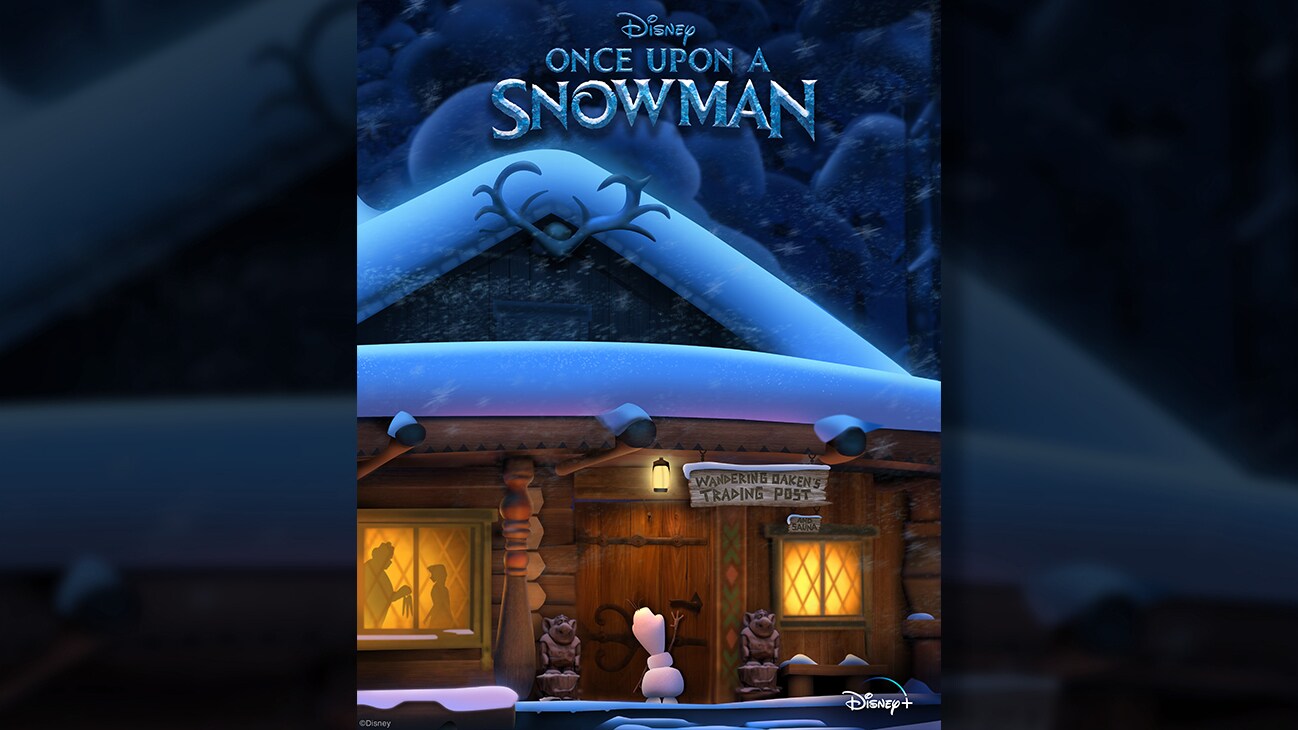 Once Upon A Snowman” Frozen Short Coming Soon To Disney+ – What's On Disney  Plus