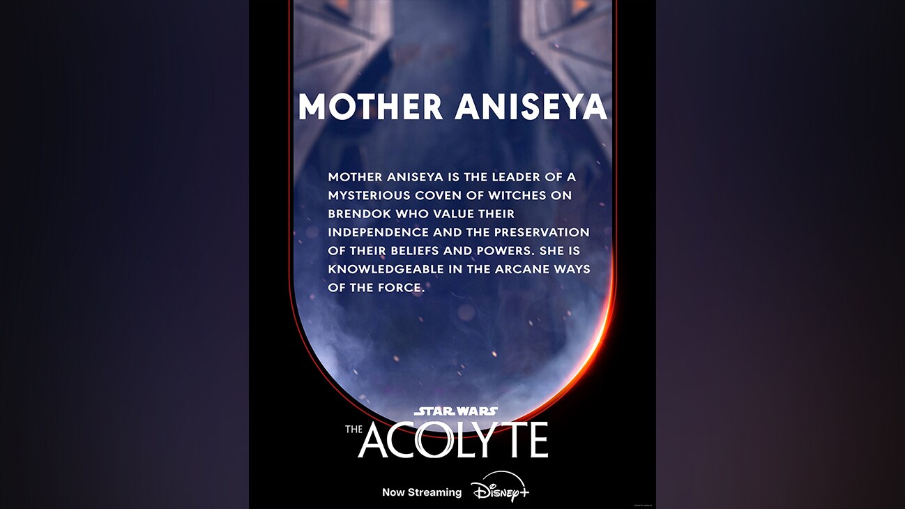 Mother Aniseya | Mother Aniseya is the leader of a mysterious coven of witches on Brendok who value their independence and the preservation of their beliefs and powers. She is knowledgeable in the arcane ways of the Force. | Star Wars: The Acolyte | Now Streaming | Disney+ | movie poster