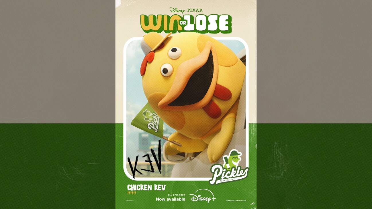 Image of Chicken Kev holding a Pickles banner. | Disney•Pixar | Win or Lose | Chicken Kev | ?????? | Peaks Valley Pickles | All episodes now available | Disney+ | movie poster
