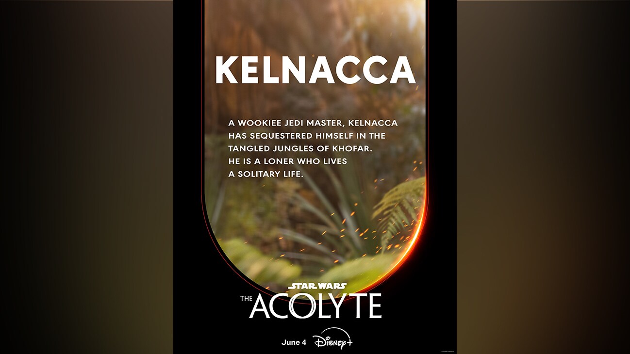 Kelnacca | A Wookiee Jedi Master, Kelnacca has sequestered himself in the tangled jungles of Khofar. He is a loner who lives a solitary life. | Star Wars: The Acolyte | June 4 | Disney+ | movie poster