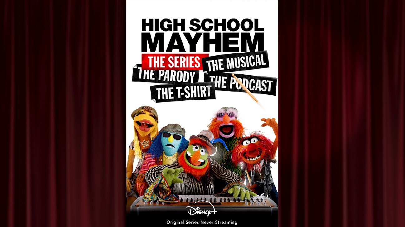 Never Streaming on Disney+ - 'High School Mayhem: The Series: The Musical: The Parody: The Podcast: The T-Shirt'
