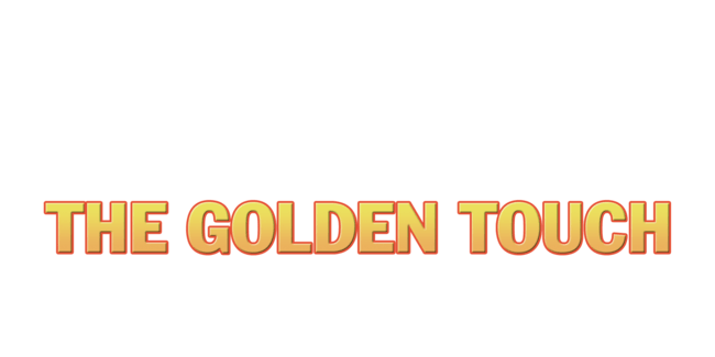 The Golden Touch