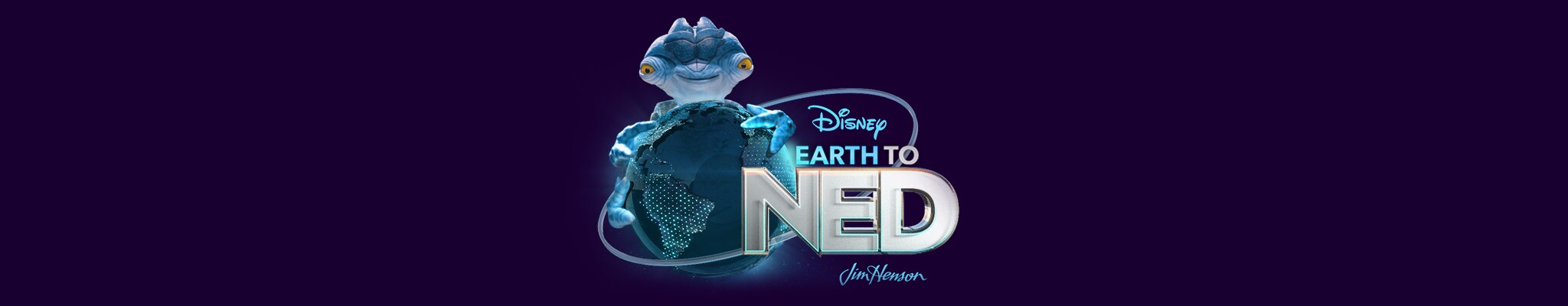 Disney | Earth to Ned | Jim Henson