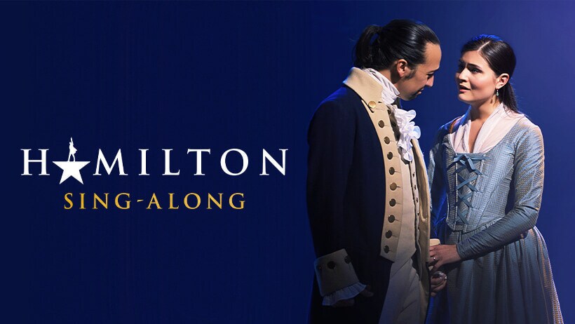 What Time Is It? Show Time!  Disney+ To Release New Sing-Along Version Of “Hamilton” Tomorrow, Friday, June 30