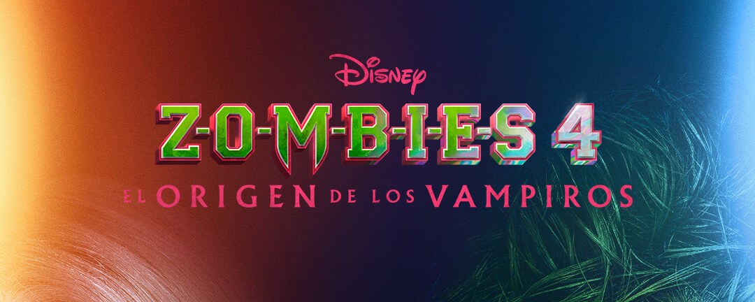 ZOMBIES 4: El origen de los vampiros (2025)