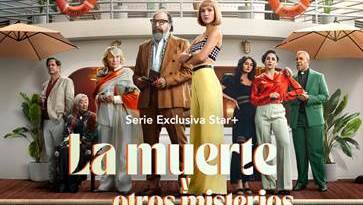 STAR+ PRESENTA EL FASCINANTE TRÁILER Y EL PÓSTER DE LA NUEVA SERIE ORIGINAL “LA MUERTE Y OTROS MISTERIOS”