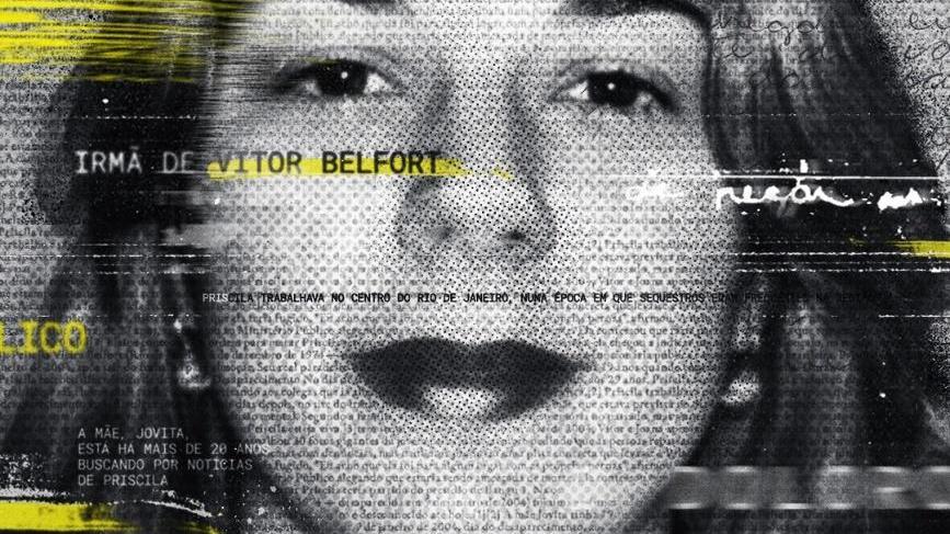 TRUE CRIME BRASILEIRO: ENTENDA A HISTÓRIA DO DESAPARECIMENTO DE PRISCILA BELFORT
