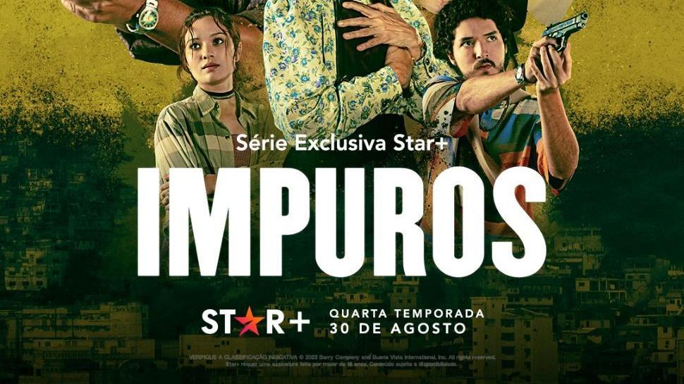 “IMPUROS”: STAR+ APRESENTA PÔSTER E TRAILER DA QUARTA TEMPORADA