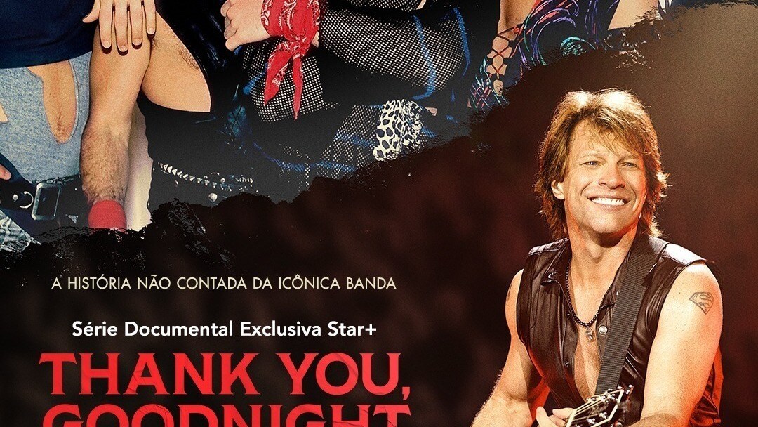 THANK YOU, GOODNIGHT: A HISTÓRIA DE BON JOVI JÁ ESTÁ DISPONIVEL EXCLUSIVAMENTE NO STAR+!