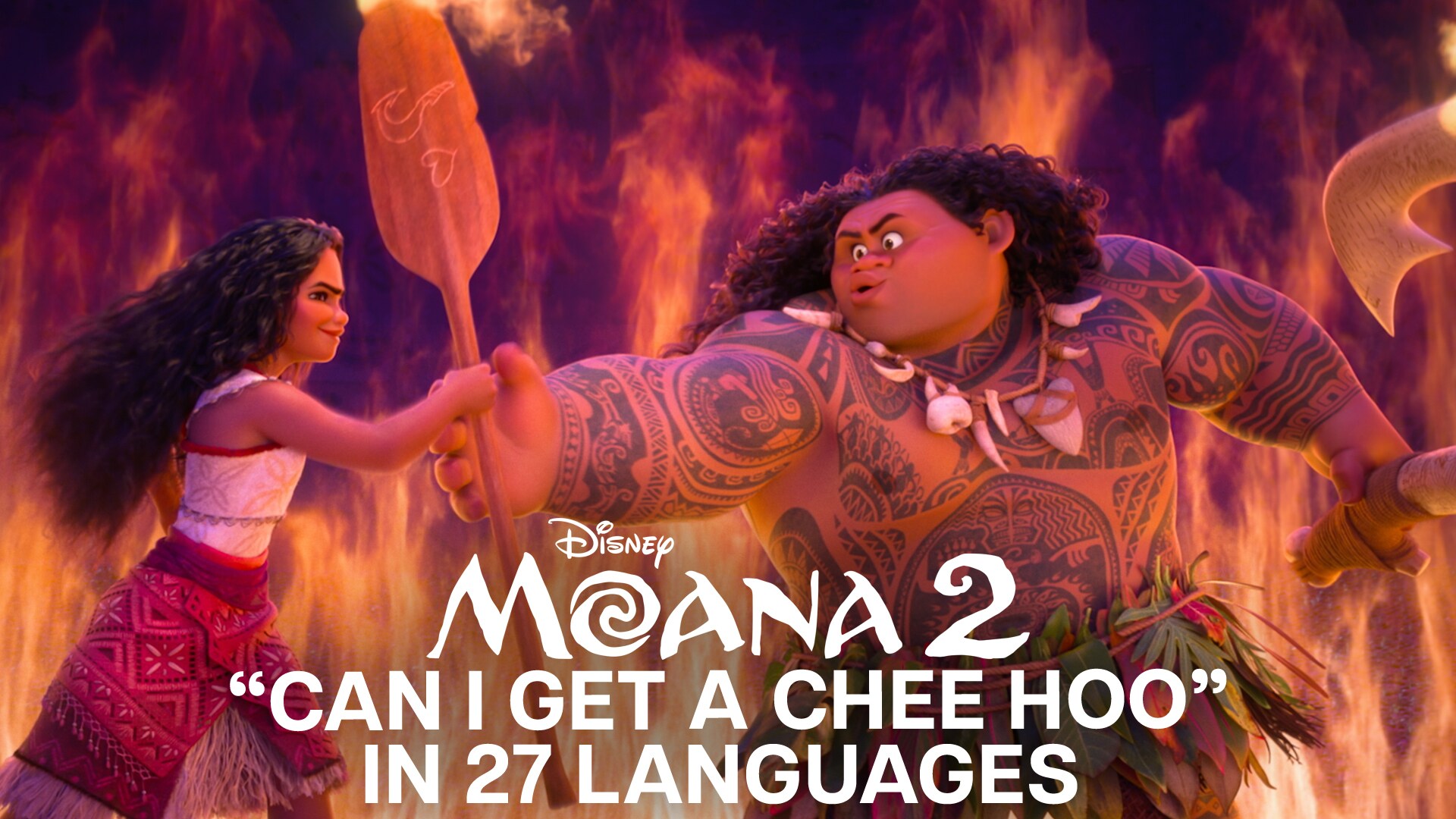 Moana 2 | "Can I Get A Chee Hoo" Multi-Language Video