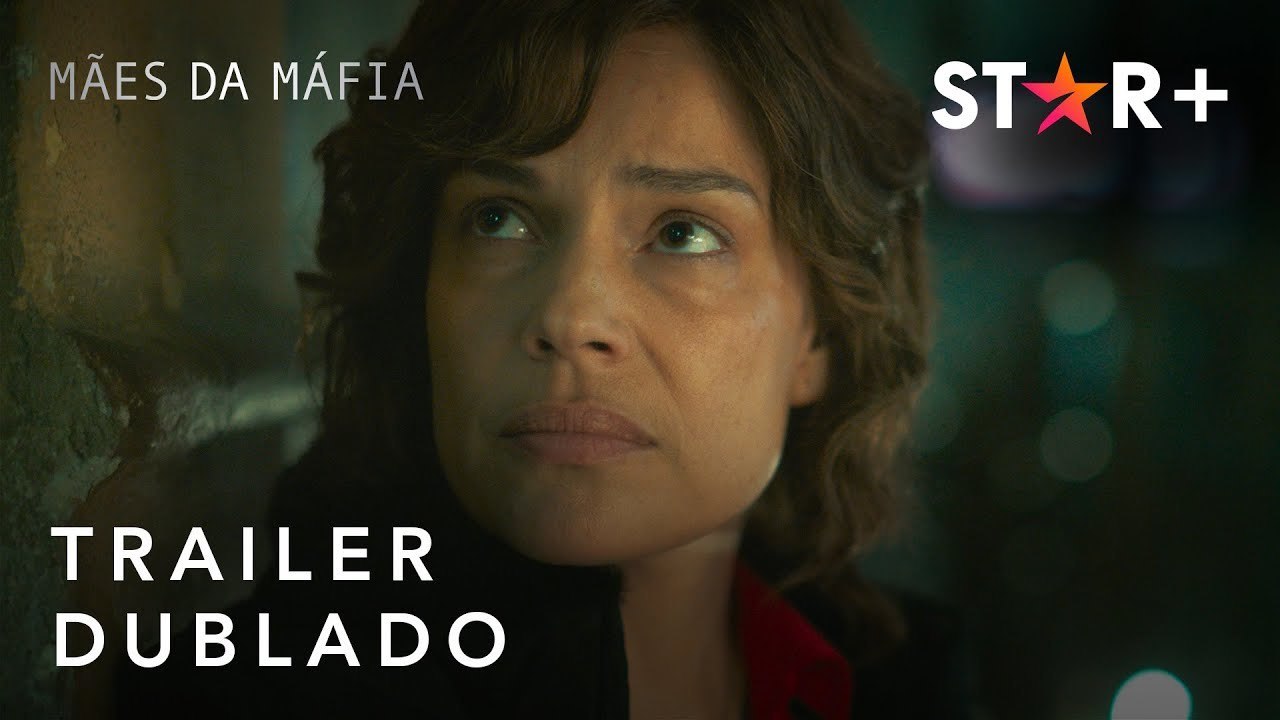 Mães Da Máfia | Trailer Oficial Dublado | Star+