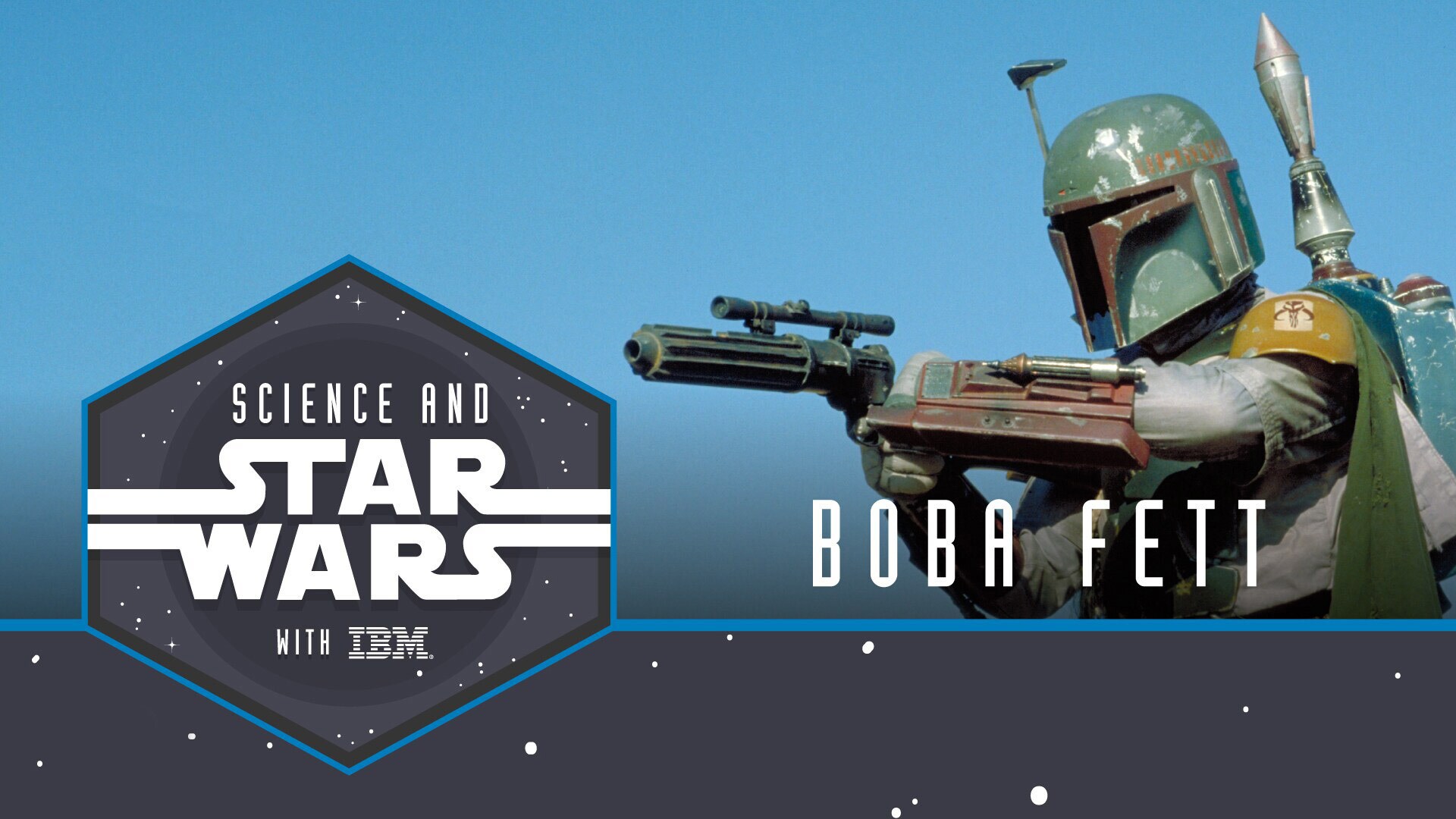 Boba Fett | Science and Star Wars