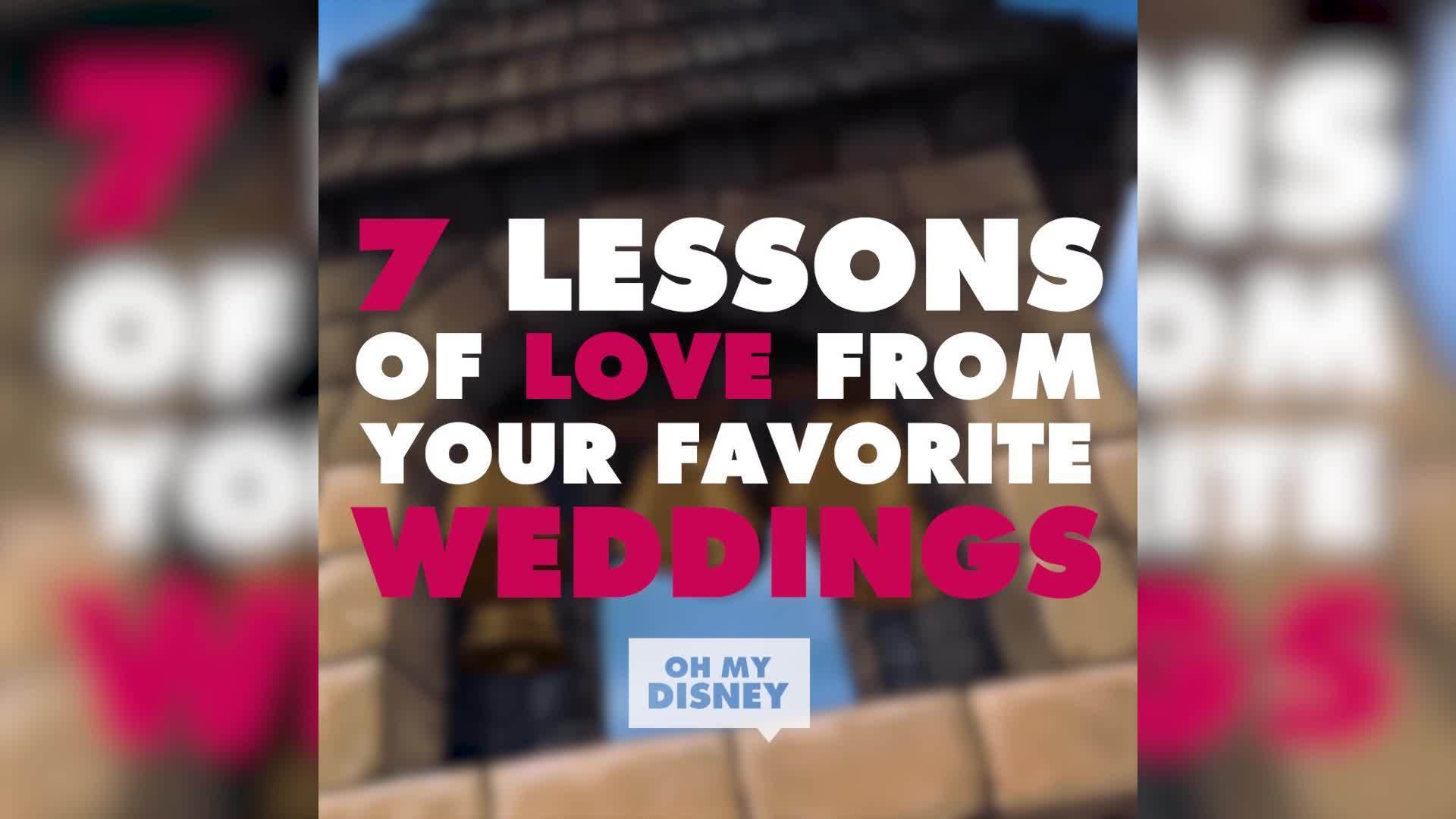 7 Lessons of Love from Your Favorite Weddings | ListVids by Oh My Disney