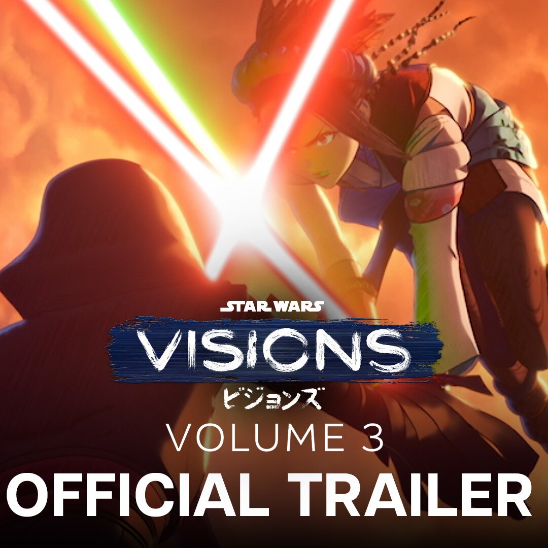 English Dub Trailer - Star Wars: Visions Volume 3 | StarWars.com