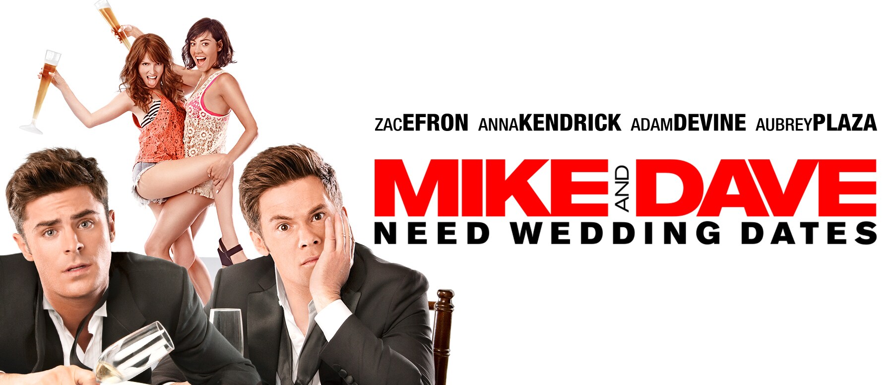 Mike and Dave Need Wedding Dates Hero