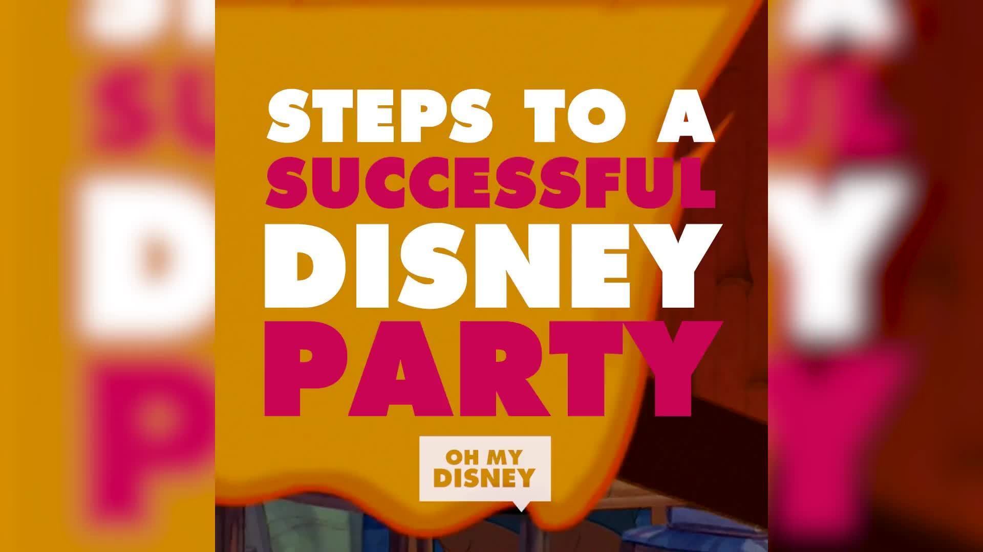 Steps to Hosting a Successful Disney Party | Oh My Disney