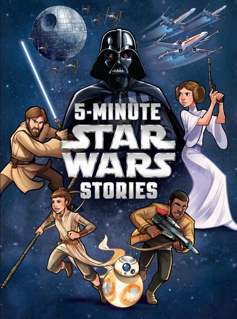 The cover of 5-Minute Star Wars Stories features cartoon versions of Darth Vader, Princess Leia, Obi-Wan Kenobi, Rey, Finn, and BB-8.