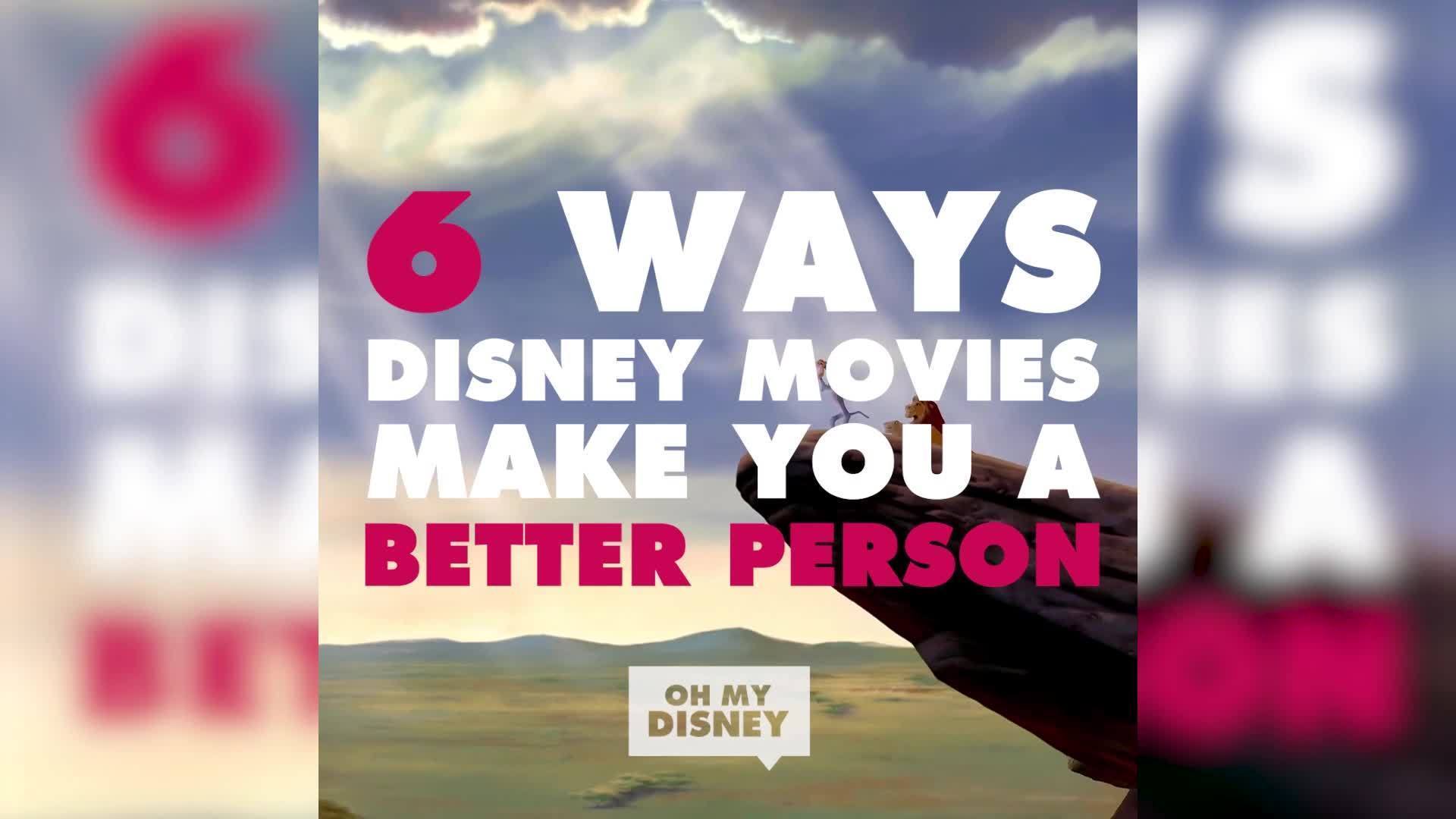 6 Ways Disney Movies Make You a Better Person | ListVids by Oh My Disney