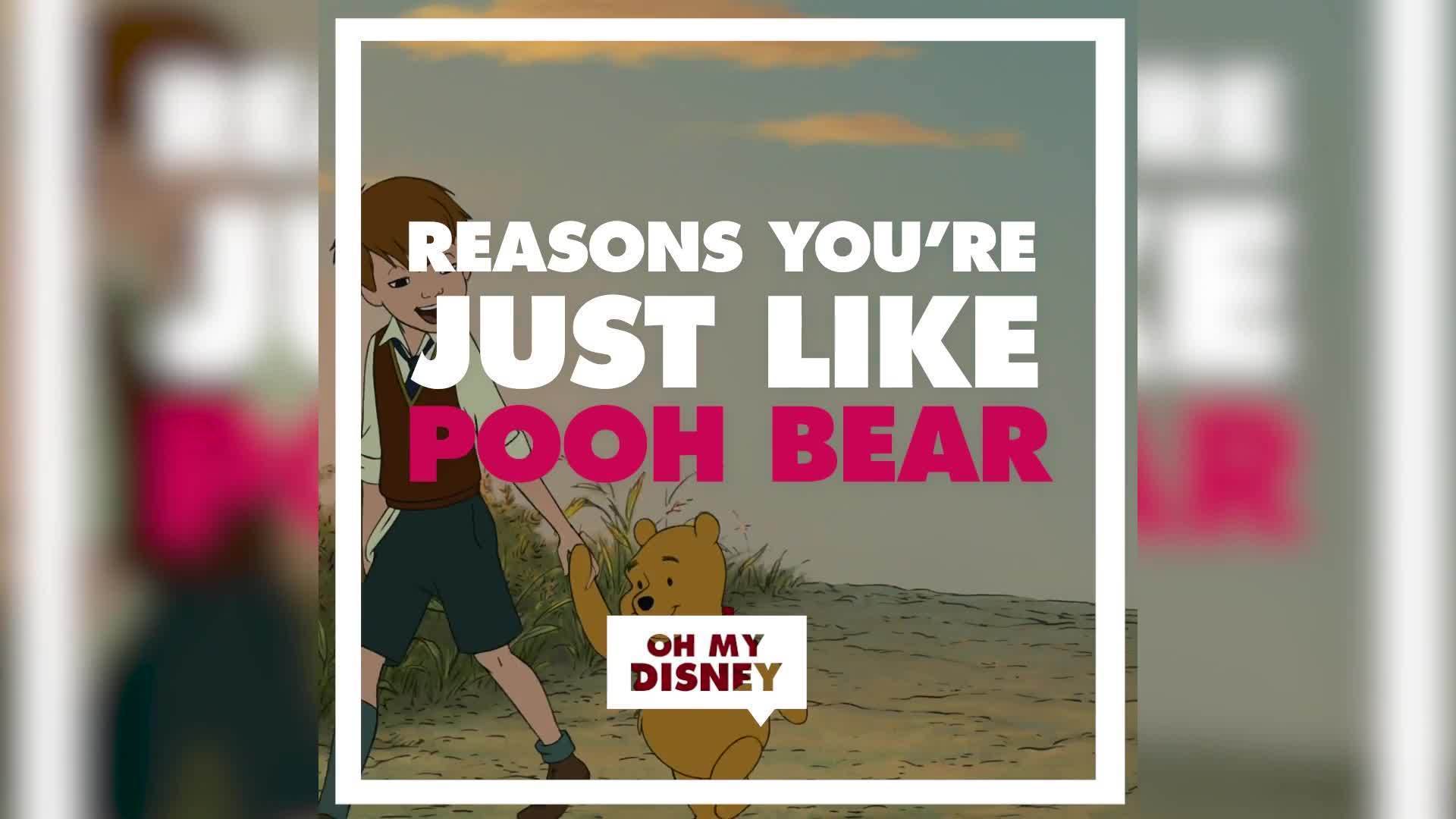 Reasons You're Just Like Pooh Bear | Oh My Disney