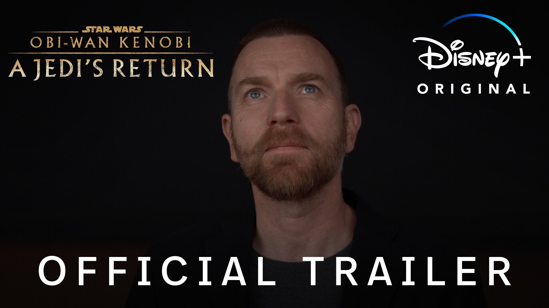 Official Trailer | Obi-Wan Kenobi: A Jedi’s Return
