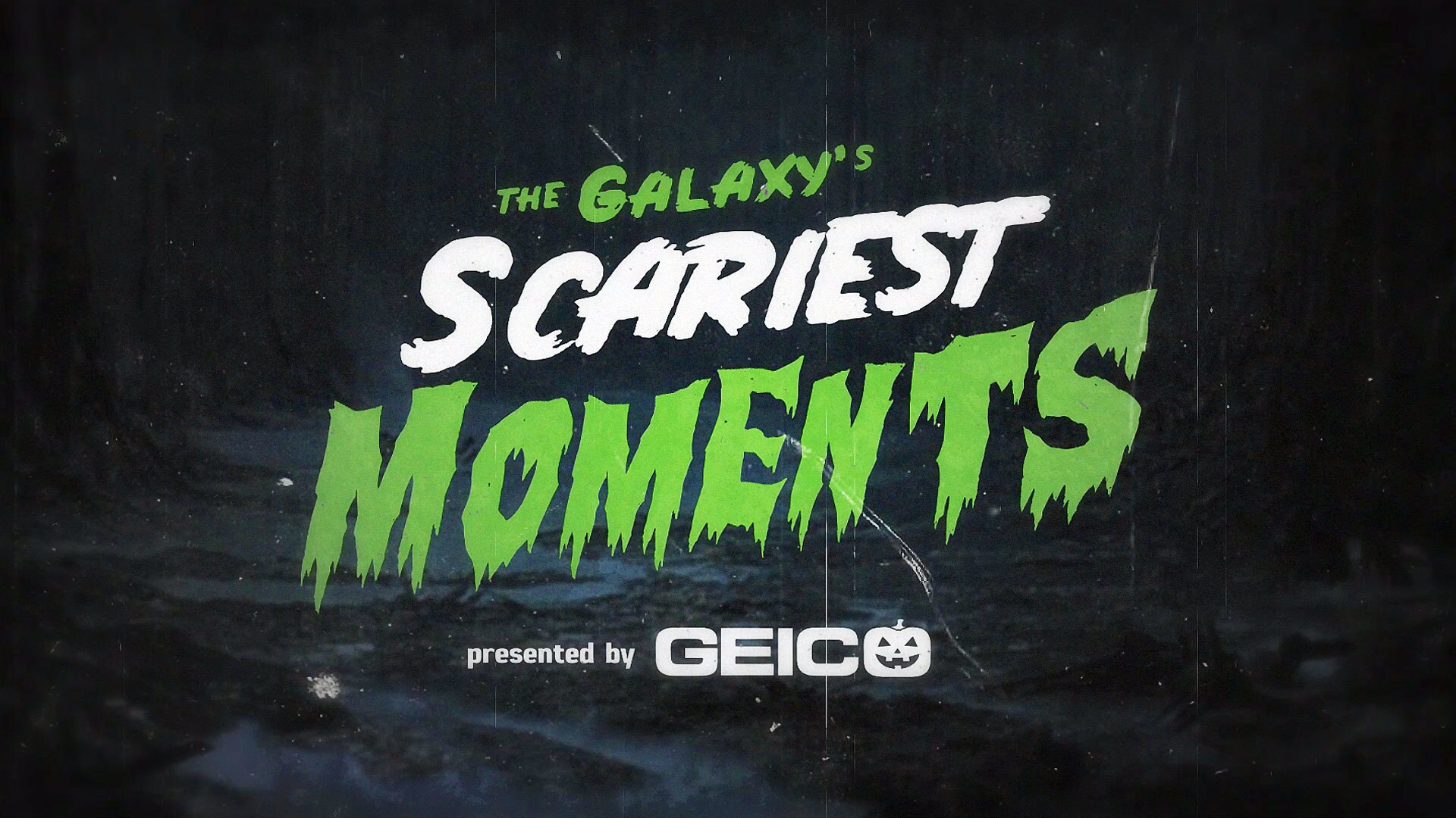 The Galaxy's Scariest Moments