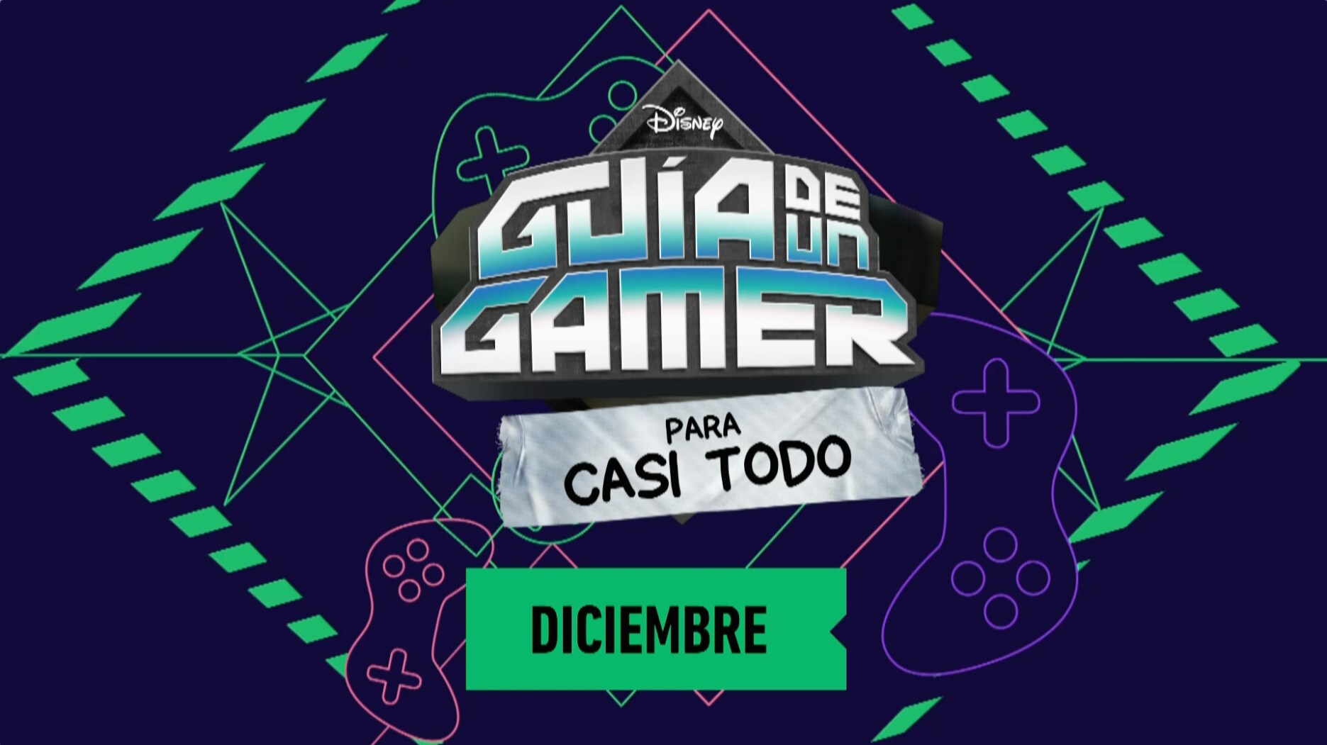 Guía De Un Gamer Para Casi Todo | Disney XD Latinoamérica