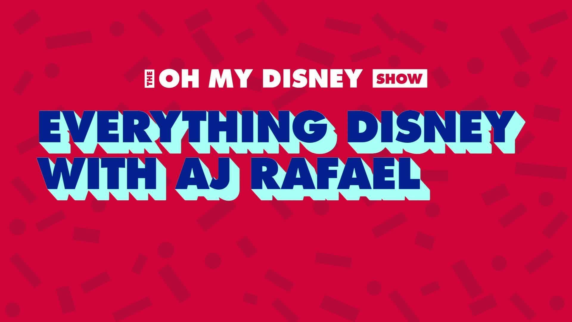 An Interview with AJ Rafael | The Oh My Disney Show