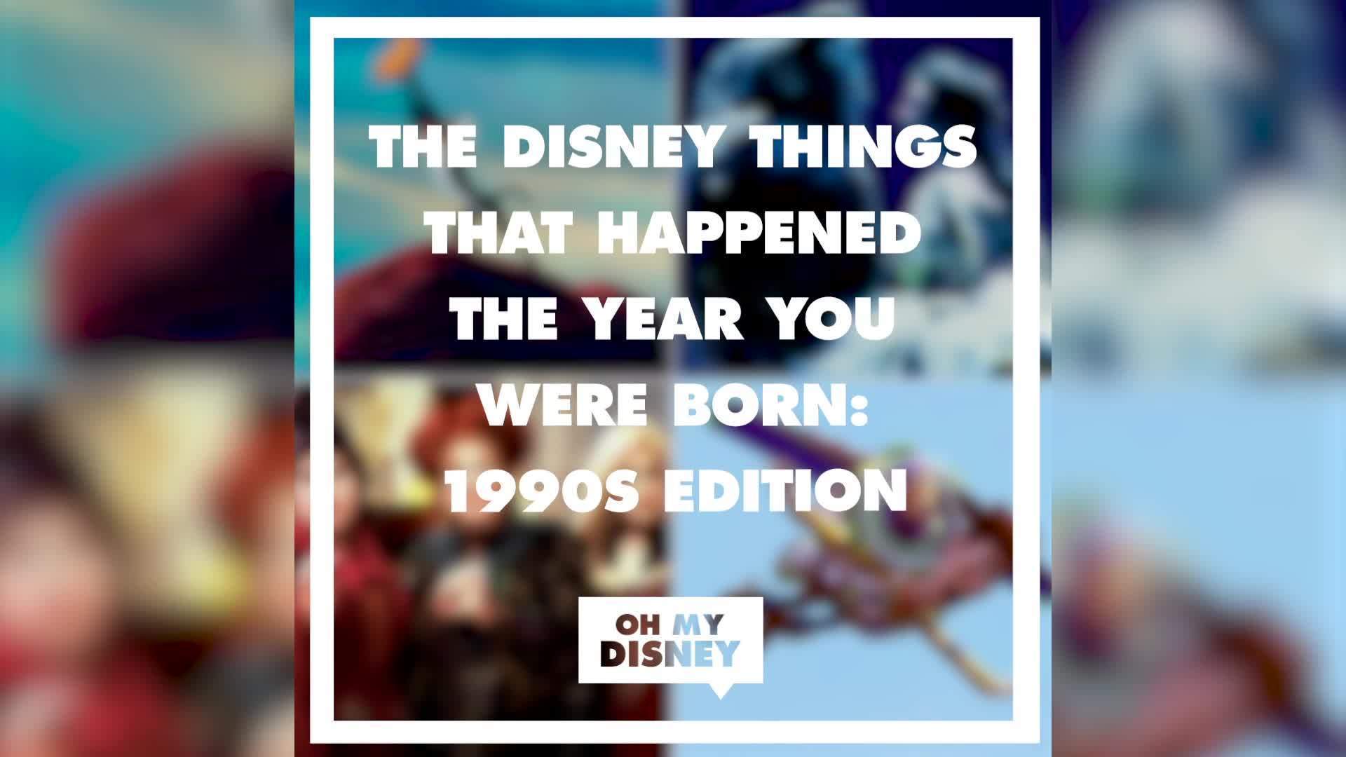 The Disney Things That Happened the Year You Were Born: 1990s Edition | Oh My Disney