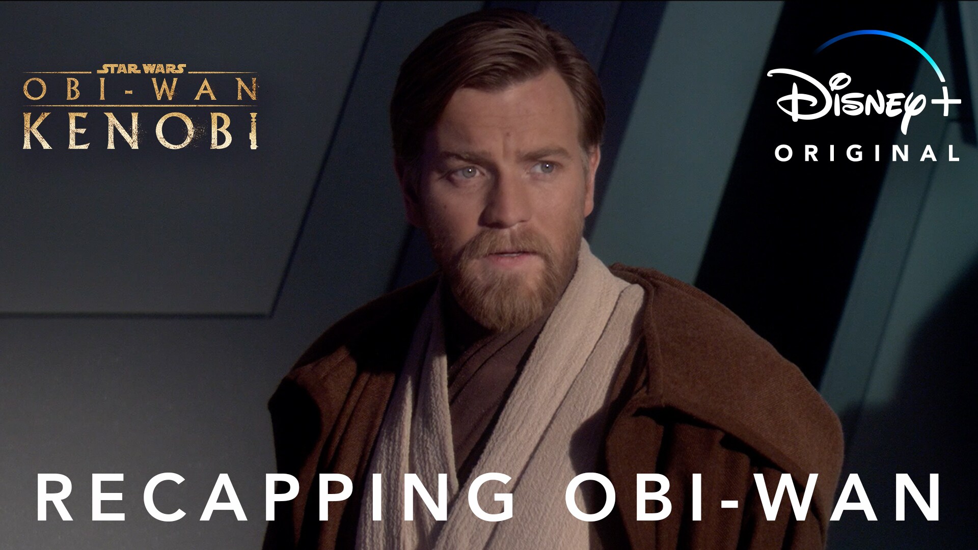 Recapping Obi-Wan Kenobi | Obi-Wan Kenobi | Disney+