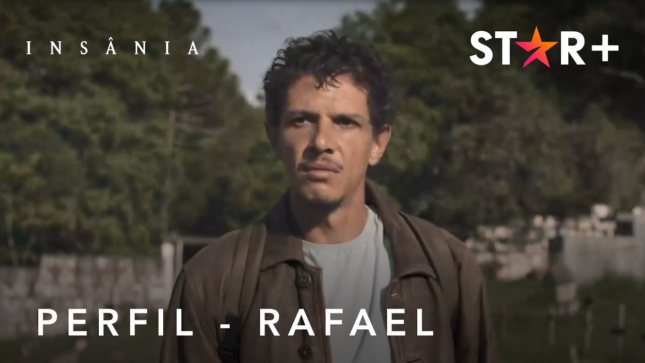 Insânia | Perfil - Rafael | Star+