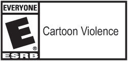 Rated E for Everyone :Cartoon violence by ESRB