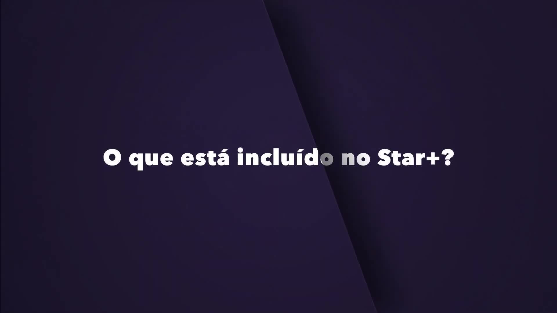 O que está incluido no Star+?