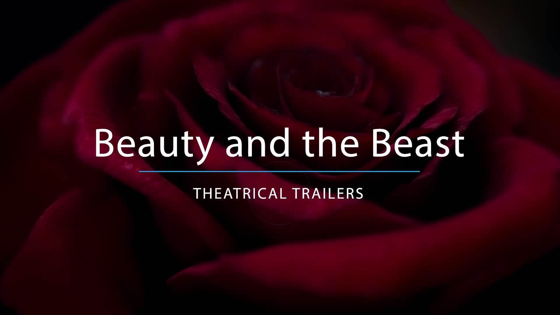 Beauty And The Beast: Theatrical Trailers