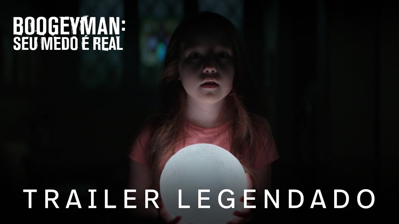 Boogeyman: Seu Medo é Real - Trailer Oficial Legendado