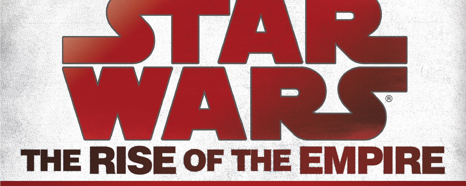 Star Wars: Rise of the Empire Bind-Up Coming Soon from Del Rey