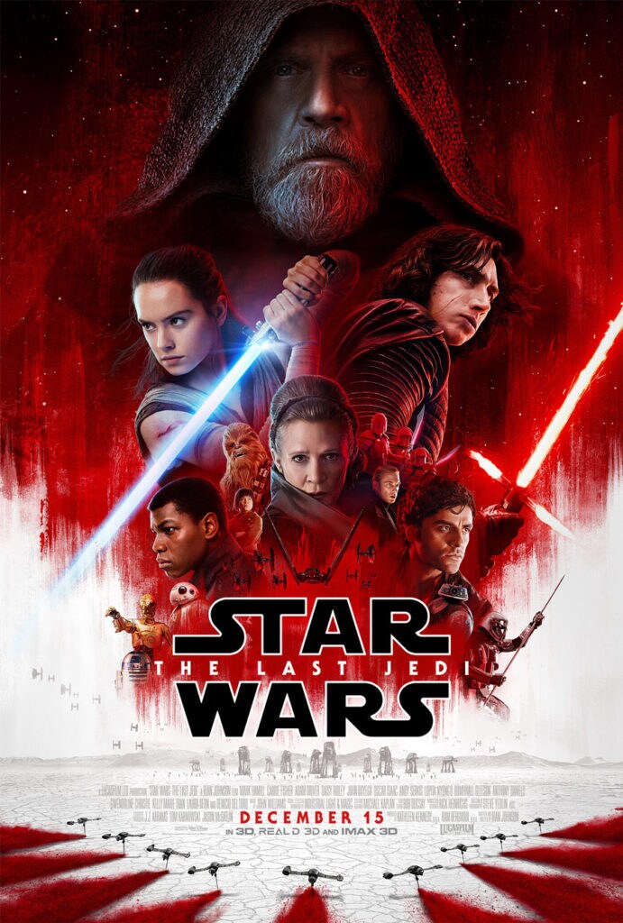 The Star Wars: The Last Jedi theatrical poster features Luke Skywalker, Rey, Kylo Ren, Finn, Princess Leia, and Poe Dameron.